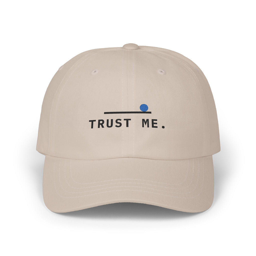 It Was Out Trust Me Padel Cap - Your word is gospel