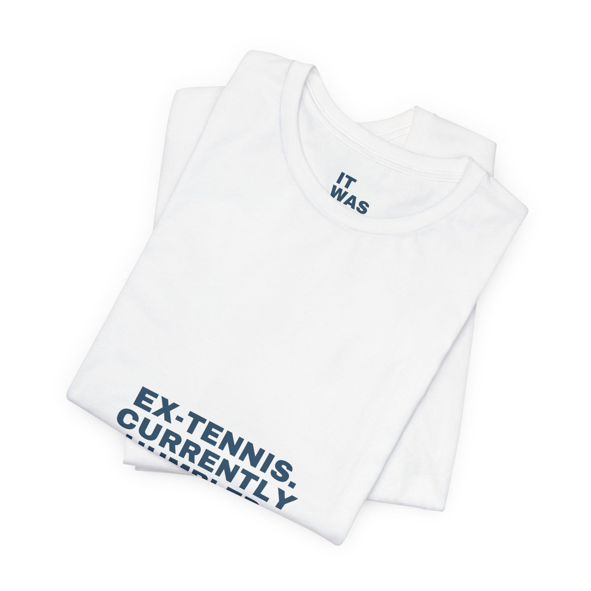 Ex-Tennis. Currently Humbled. — Funny Padel T-Shirt for Tennis Converts