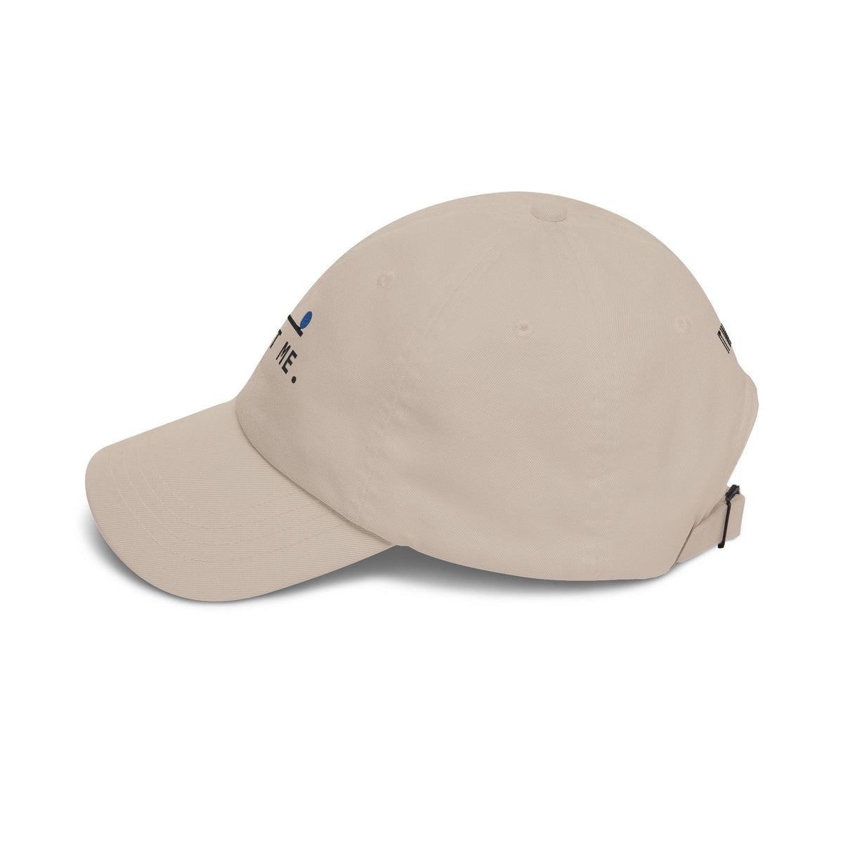 It Was Out Trust Me Padel Cap - Your word is gospel