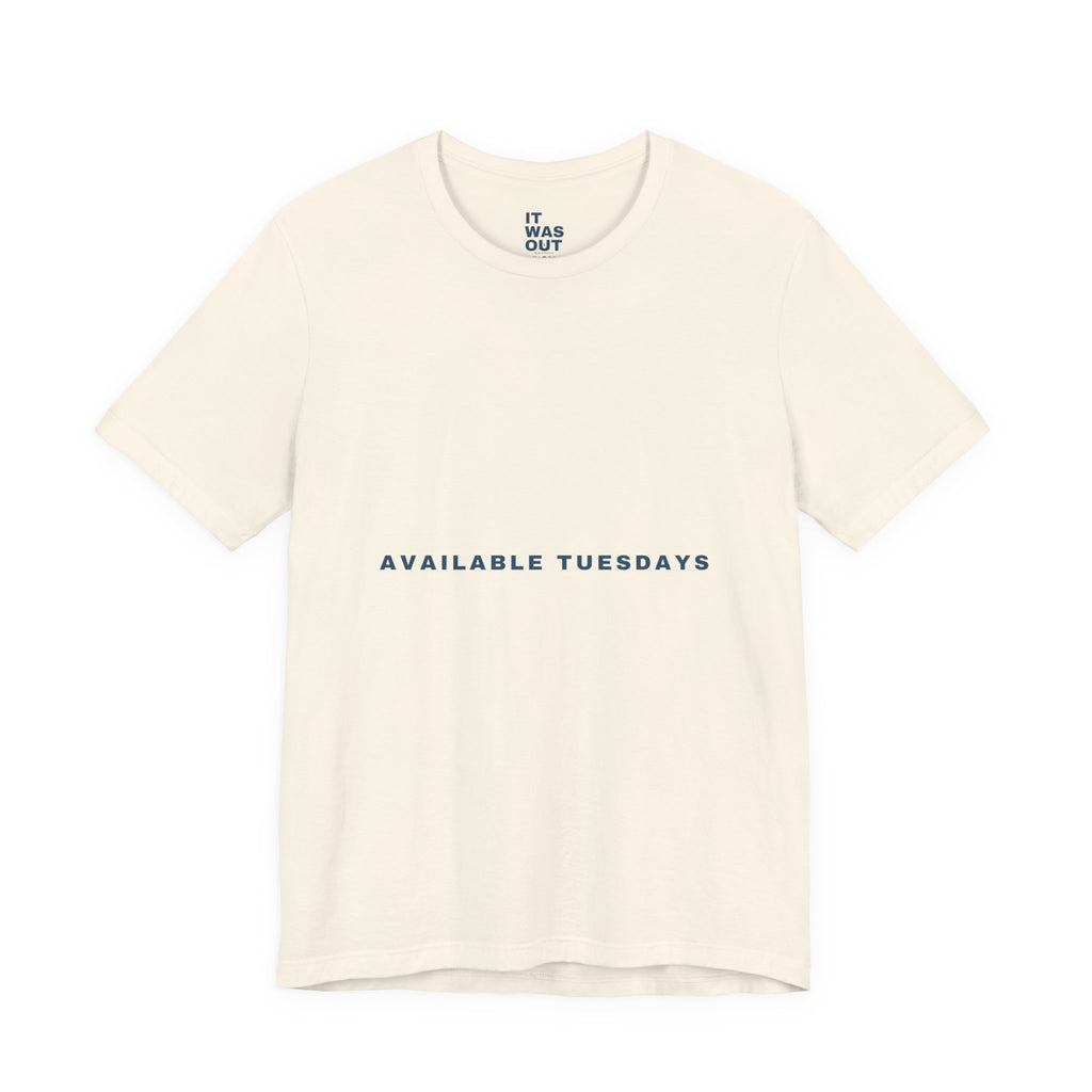Available Tuesdays — Funny Padel T-Shirt | Looking for a Partner Tee
