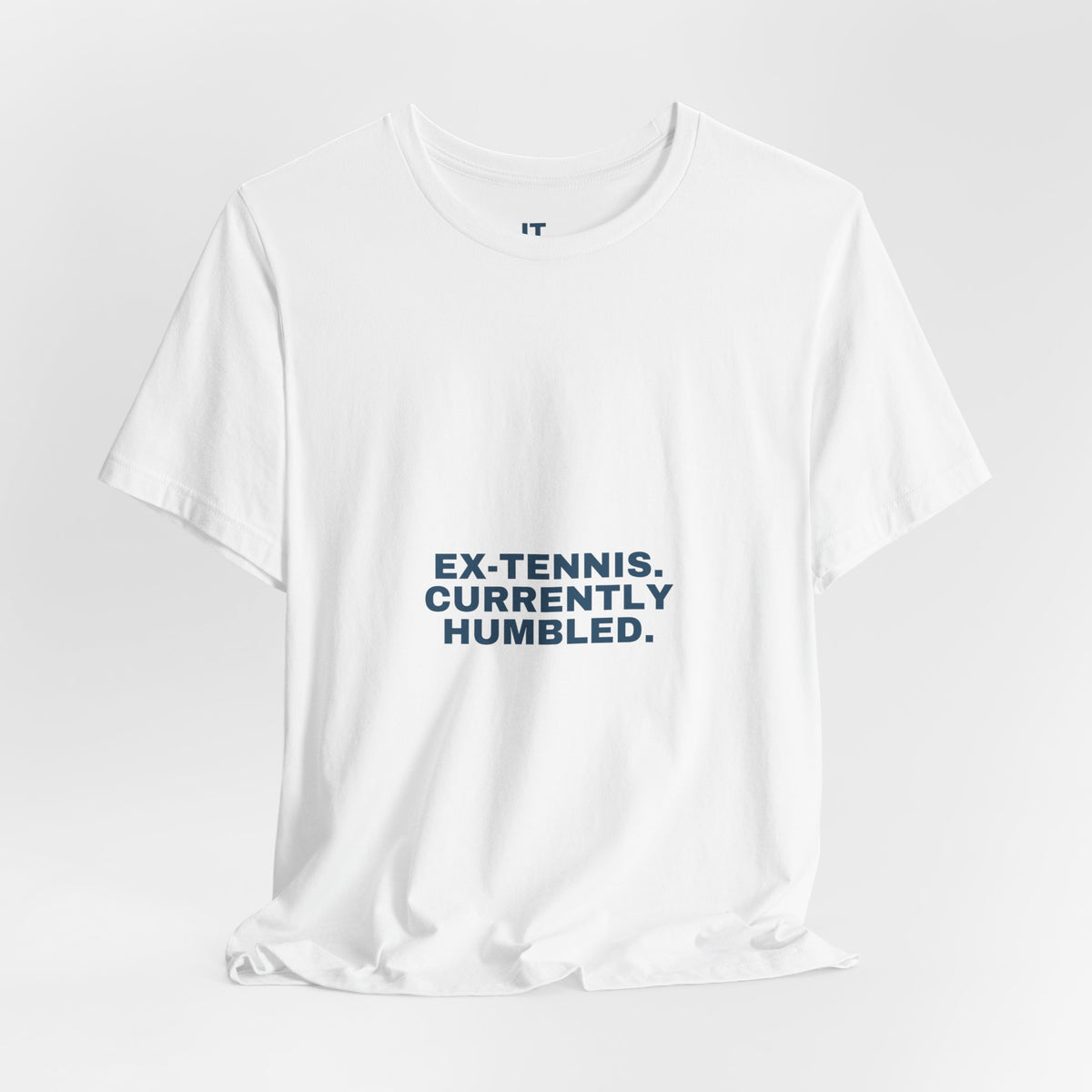 Ex-Tennis. Currently Humbled. — Funny Padel T-Shirt for Tennis Converts